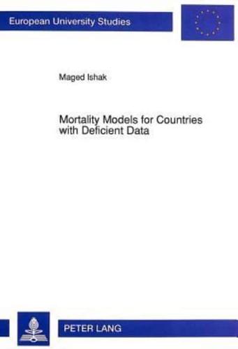 Mortality Models for Countries With Deficient Data
