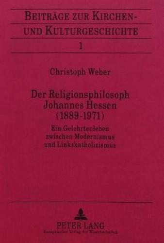Der Religionsphilosoph Johannes Hessen (1889-1971)