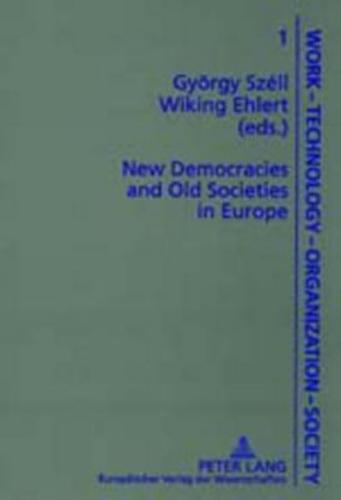 New Democracies and Old Societies in Europe