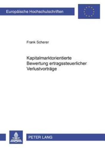 Kapitalmarktorientierte Bewertung Ertragsteuerlicher Verlustvortrage