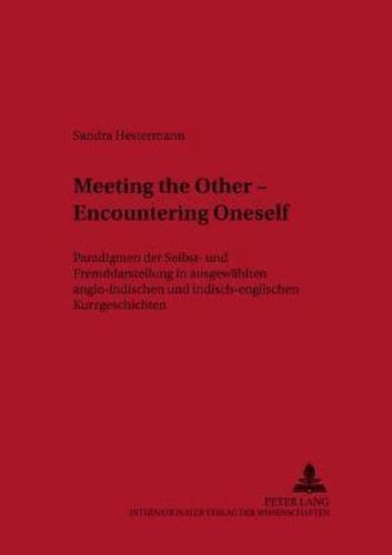 Meeting the Other - Encountering Oneself