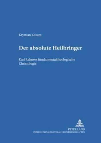 «Der Absolute Heilbringer>>