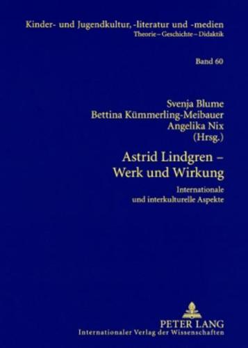 Astrid Lindgren - Werk und Wirkung; Internationale und interkulturelle Aspekte