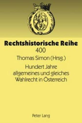 Hundert Jahre Allgemeines Und Gleiches Wahlrecht in Österreich