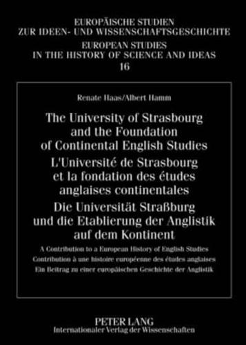 The University of Strasbourg and the Foundation of Continental English Studies