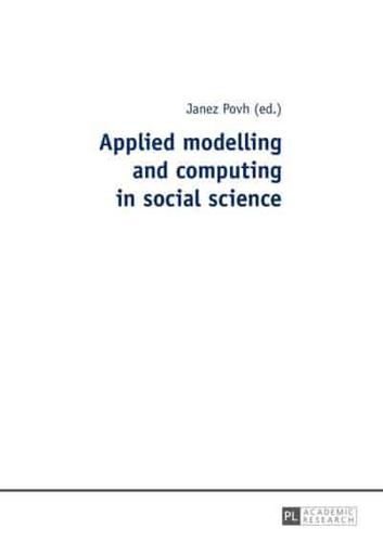 Applied Modelling and Computing in Social Sciences
