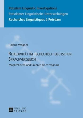 Reflexivität im tschechisch-deutschen Sprachvergleich; Möglichkeiten und Grenzen einer Prognose