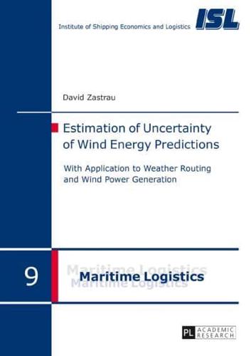 Estimation of Uncertainty of Wind Energy Predictions; With Application to Weather Routing and Wind Power Generation