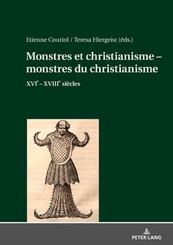 Monstres et christianisme - monstres du christianisme; XVIe - XVIIIe siècles