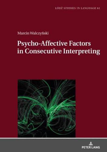 Psycho-Affective Factors in Consecutive Interpreting