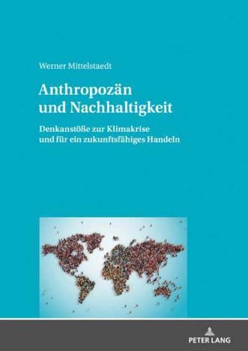 Anthropozaen Und Nachhaltigkeit