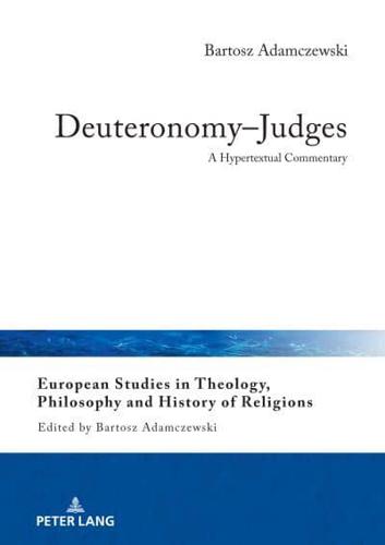 Deuteronomy-Judges; A Hypertextual Commentary