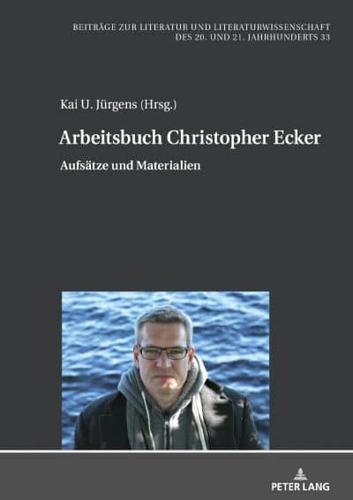 Arbeitsbuch Christopher Ecker; Aufsätze und Materialien