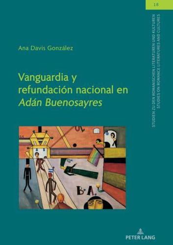 Vanguardia y refundación nacional en "Adán Buenosayres"