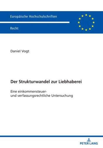 Der Strukturwandel Zur Liebhaberei