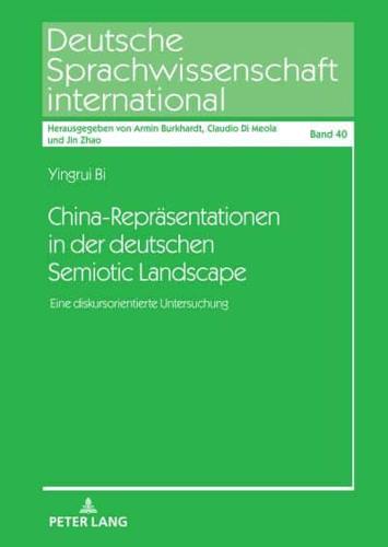 China-Repraesentationen in Der Deutschen Semiotic Landscape