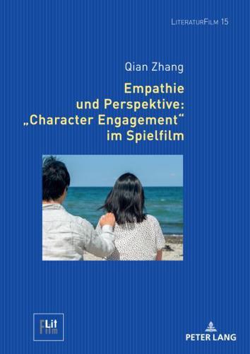 Empathie Und Perspektive: "Character Engagement" Im Spielfilm