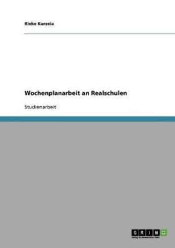 Wochenplanarbeit an Realschulen