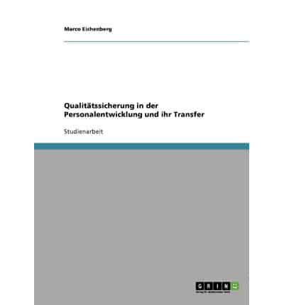 Qualitätssicherung in der Personalentwicklung und ihr Transfer