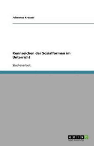 Kennzeichen Der Sozialformen Im Unterricht