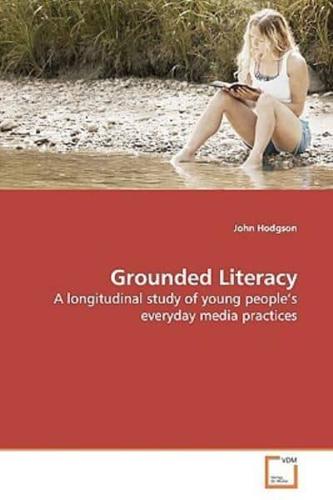 Grounded Literacy
