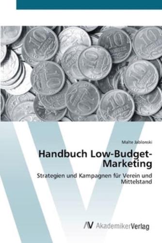 Handbuch Low-Budget-Marketing