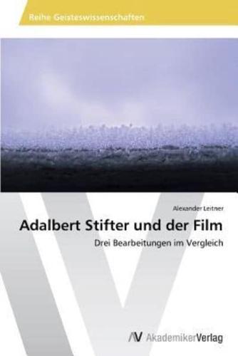 Adalbert Stifter Und Der Film