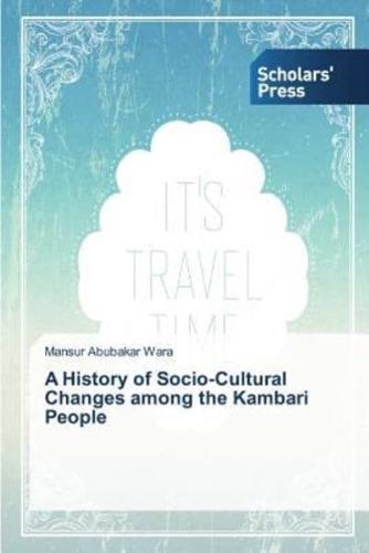 A History of Socio-Cultural Changes among the Kambari People