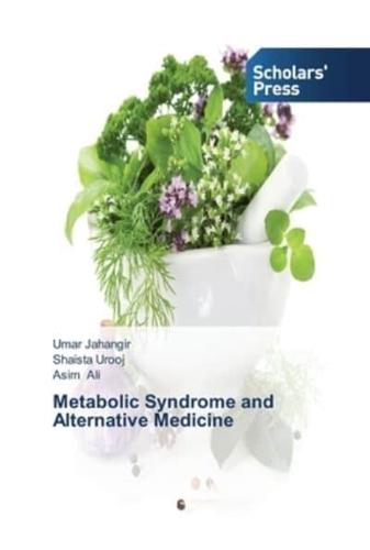 Metabolic Syndrome and Alternative Medicine