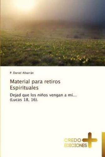 Material Para Retiros Espirituales