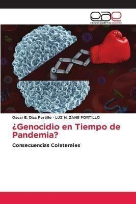¿Genocidio En Tiempo De Pandemia?