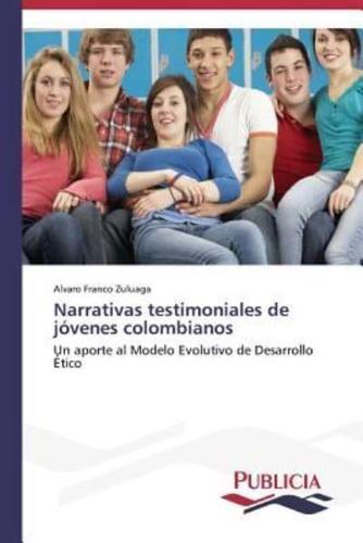 Narrativas testimoniales de jóvenes colombianos
