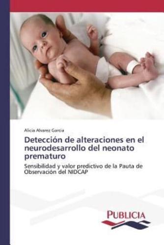 Detección de alteraciones en el neurodesarrollo del neonato prematuro