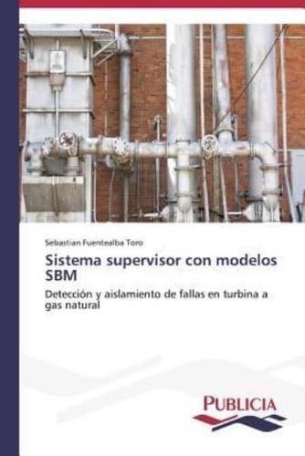 Sistema supervisor con modelos SBM