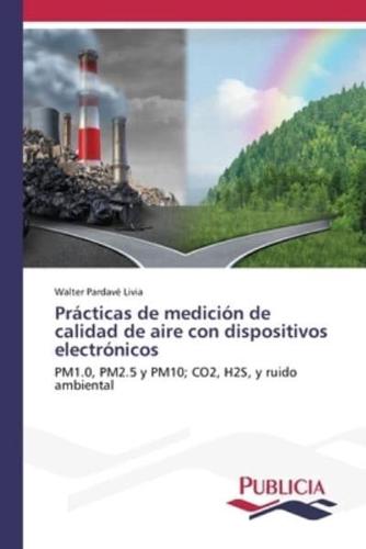 Prácticas De Medición De Calidad De Aire Con Dispositivos Electrónicos