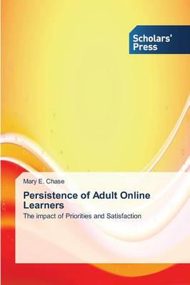 Persistence of Adult Online Learners