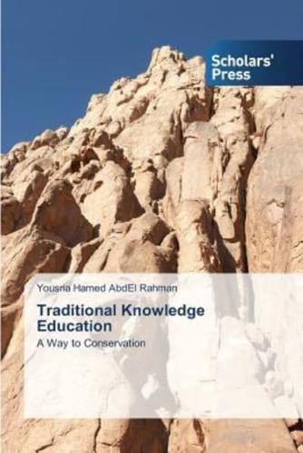 Traditional Knowledge Education