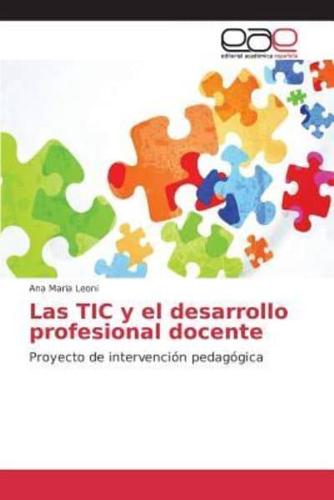 Las TIC y el desarrollo profesional docente
