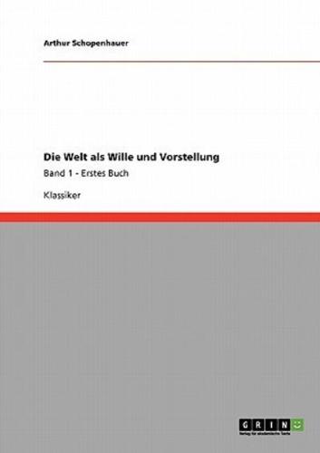 Die Welt Als Wille Und Vorstellung