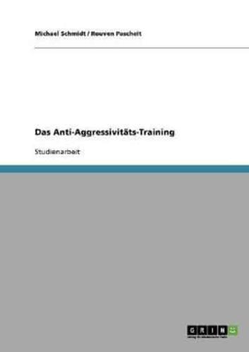 Das Anti-Aggressivitäts-Training