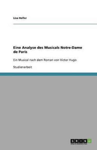 Eine Analyse Des Musicals Notre-Dame De Paris