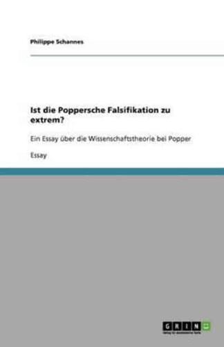 Ist Die Poppersche Falsifikation Zu Extrem?