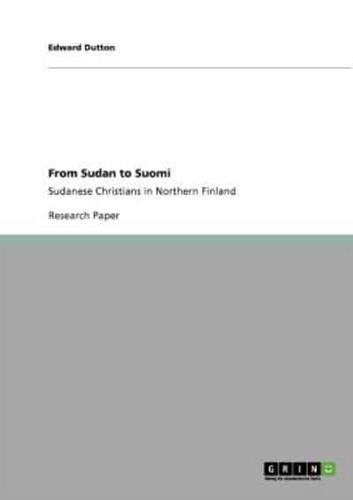 From Sudan to Suomi:Sudanese Christians in Northern Finland