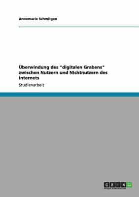 Überwindung des "digitalen Grabens" zwischen Nutzern und Nichtnutzern des Internets