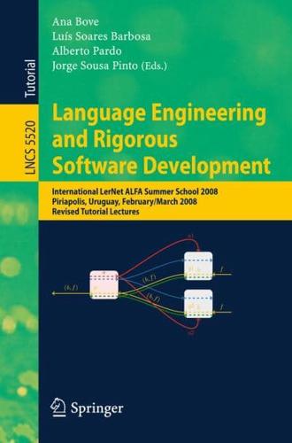 Language Engineering and Rigorous Software Development Programming and Software Engineering