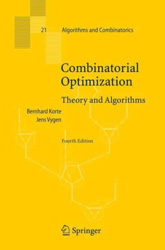 Combinatorial Optimization : Theory and Algorithms