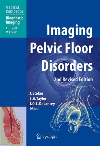 Imaging Pelvic Floor Disorders. Diagnostic Imaging