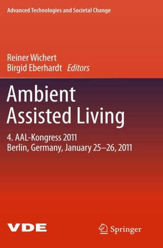 Ambient Assisted Living: Advanced Technologies and Societal Change