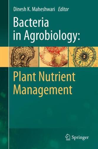 Bacteria in Agrobiology: Plant Nutrient Management