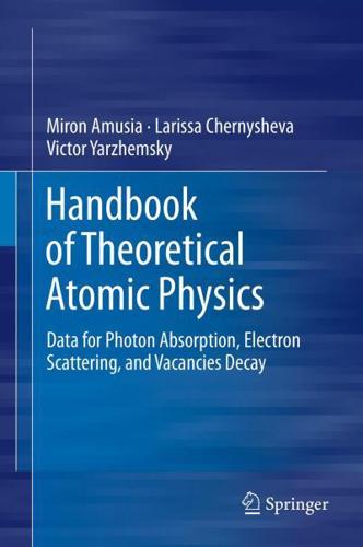 Handbook of Theoretical Atomic Physics